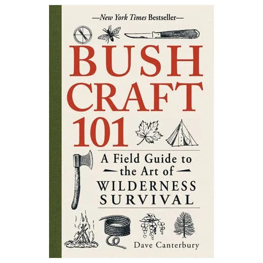 Bushcraft 101: A Field Guide to the Art of Wilderness Survival Book