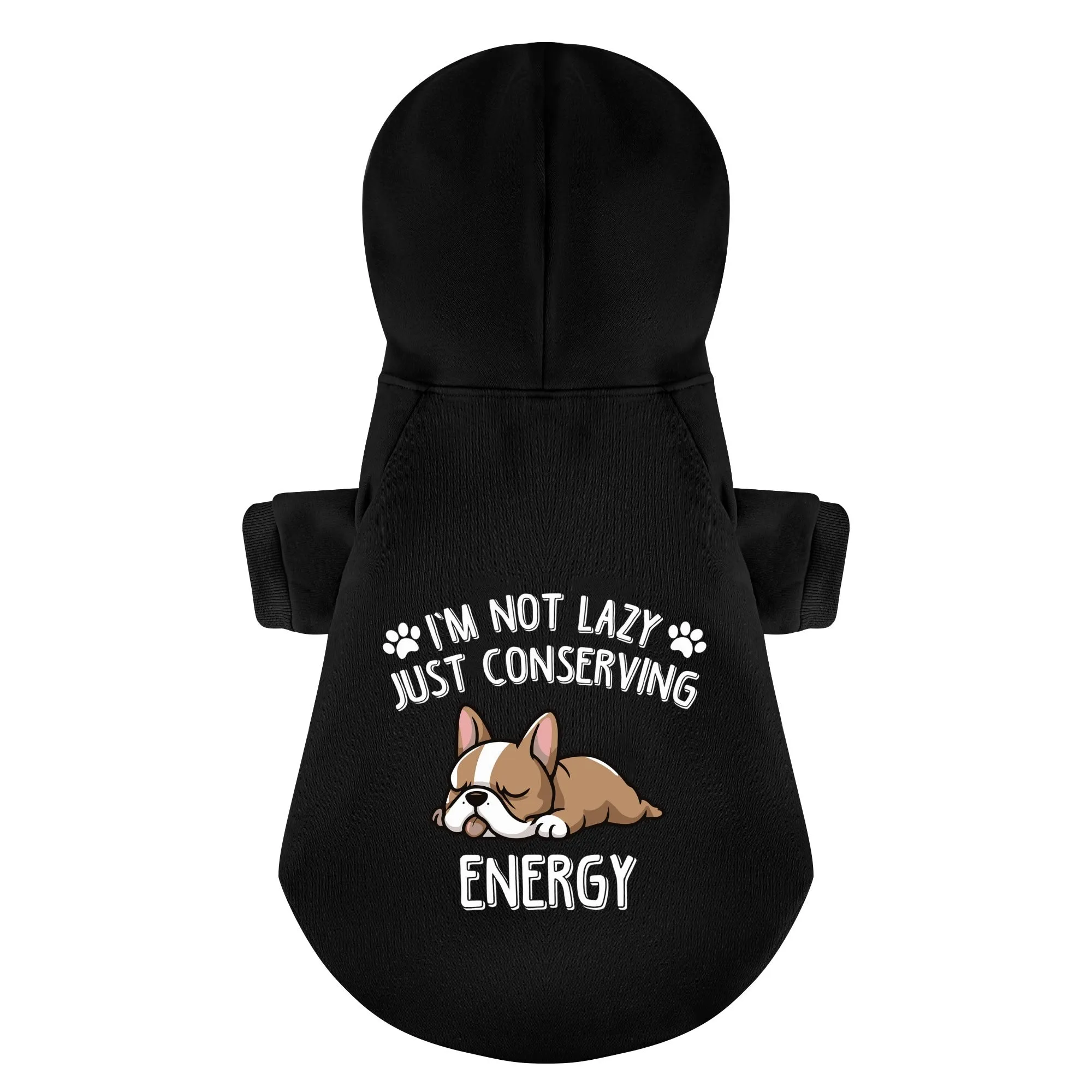 I’m not lazy, just conserving energy - Personalized French Bulldog Hoodies with Funny Quotes – Stylish, Cozy, and Premium 100% Cotton